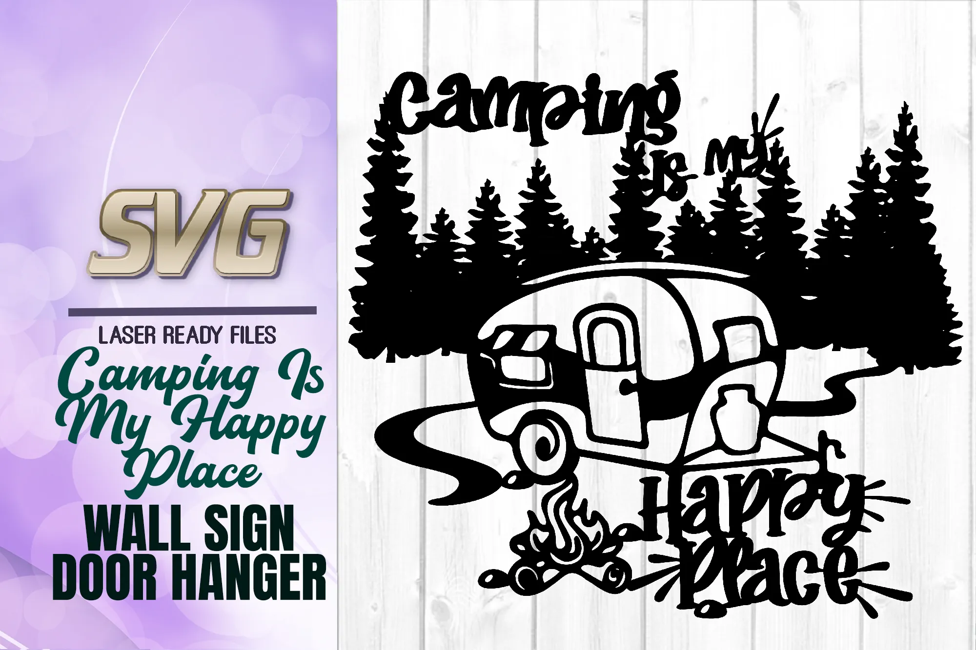 Camping Is My Happy Place Camper SVG Glowforge Files