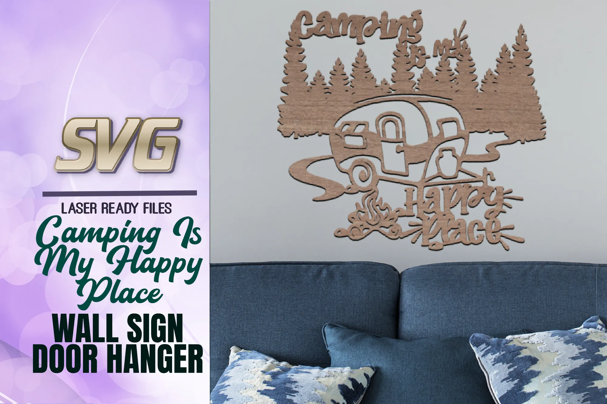 Camping Is My Happy Place Camper SVG Glowforge Files